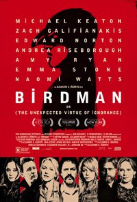 映画 /バードマンあるいは(無知がもたらす予期せぬ奇跡) 映画 /バードマンあるいは(無知がもたらす予期せぬ奇跡)