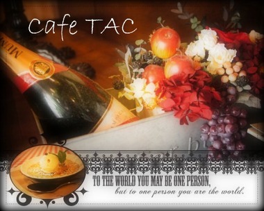 Cafe　TAC（ｶﾌｪ ﾀｯｸ）